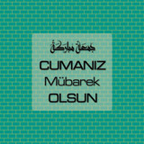 Cumanız Mübarek Olsun 261020250521 N40