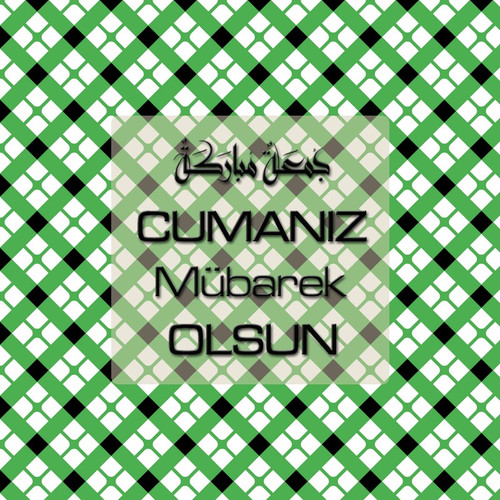 Cumanız Mübarek Olsun 261020250521 N5.jpg