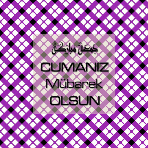 Cumanız Mübarek Olsun 261020250521 N16.jpg