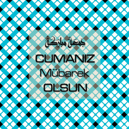 Cumanız Mübarek Olsun 261020250521 N7.jpg