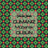 Cumanız Mübarek Olsun 261020250521 N12
