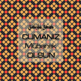 Cumanız Mübarek Olsun 261020250521 N10