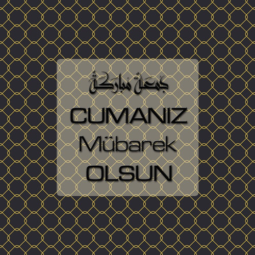 Cumanız Mübarek Olsun 261020250521 N61.jpg
