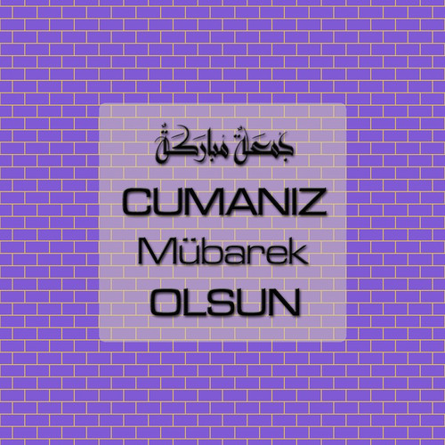 Cumanız Mübarek Olsun 261020250521 N48.jpg