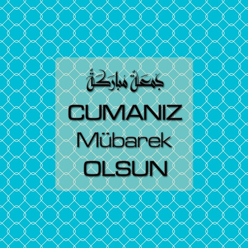 Cumanız Mübarek Olsun 261020250521 N57.jpg