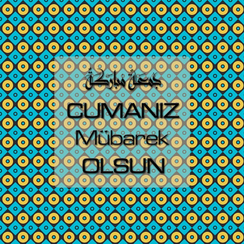 Cumanız Mübarek Olsun 261020250521 N76.jpg