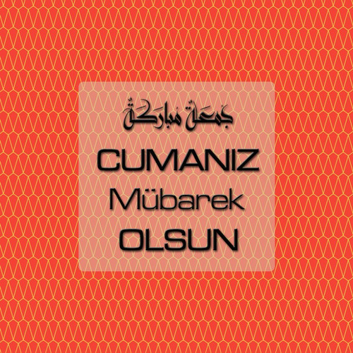 Cumanız Mübarek Olsun 261020250521 N82.jpg