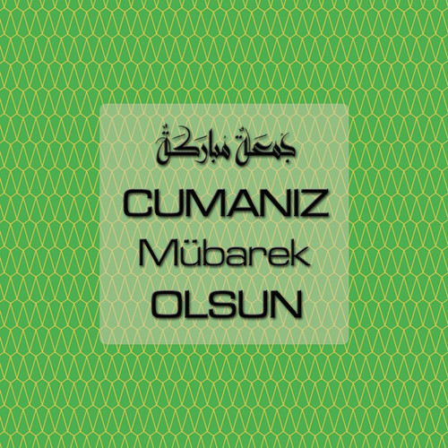 Cumanız Mübarek Olsun 261020250521 N83.jpg