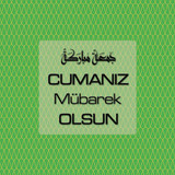 Cumanız Mübarek Olsun 261020250521 N83