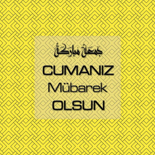 Cumanız Mübarek Olsun 261020250521 N103.jpg