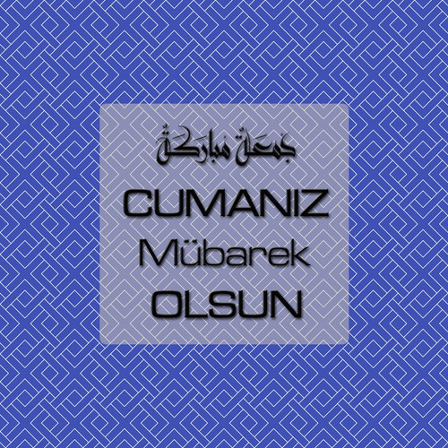 Cumanız Mübarek Olsun 261020250521 N115.jpg