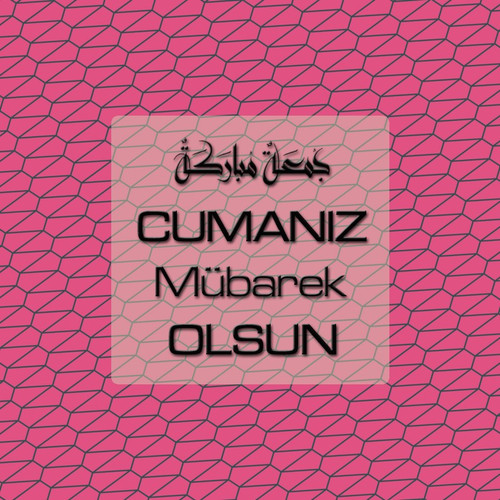 Cumanız Mübarek Olsun 261020250521 N96.jpg