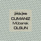 Cumanız Mübarek Olsun 261020250521 N91