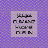 Cumanız Mübarek Olsun 261020250521 N88