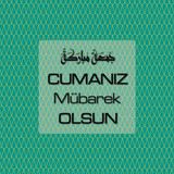 Cumanız Mübarek Olsun 261020250521 N84