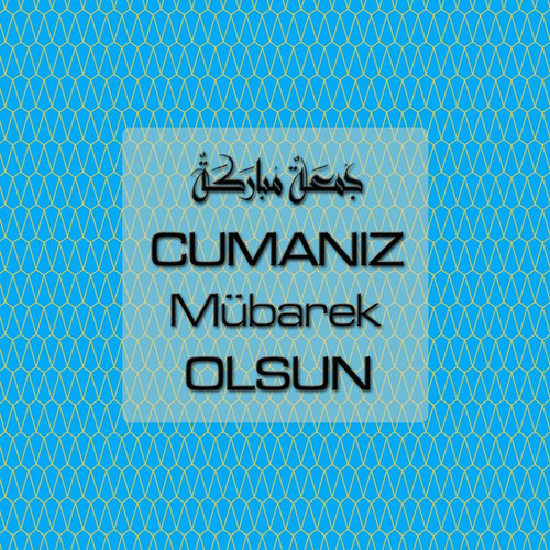 Cumanız Mübarek Olsun 261020250521 N85.jpg