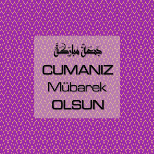 Cumanız Mübarek Olsun 261020250521 N89.jpg