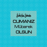 Cumanız Mübarek Olsun 261020250521 N112