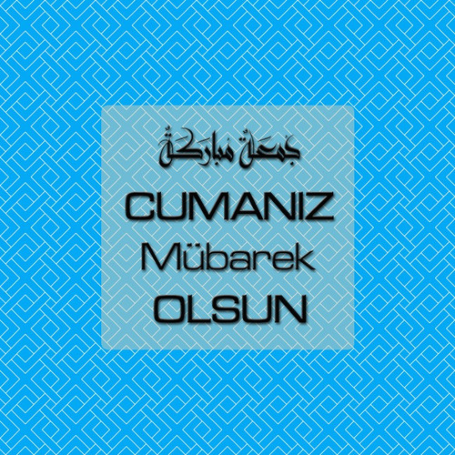 Cumanız Mübarek Olsun 261020250521 N113.jpg