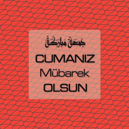 Cumanız Mübarek Olsun 261020250521 N90.jpg