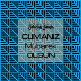 Cumanız Mübarek Olsun 261020250521 N159