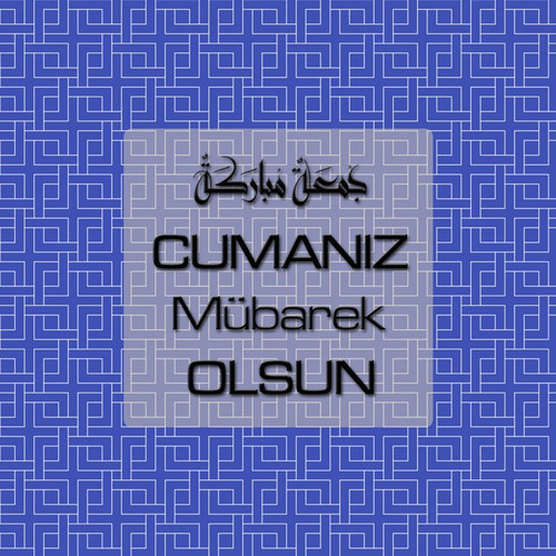 Cumanız Mübarek Olsun 261020250521 N141.jpg