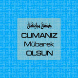 Cumanız Mübarek Olsun 261020250521 N140