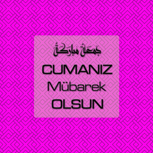 Cumanız Mübarek Olsun 261020250521 N128.jpg