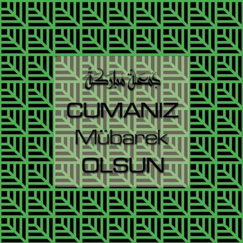 Cumanız Mübarek Olsun 261020250521 N157.jpg