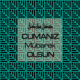 Cumanız Mübarek Olsun 261020250521 N158