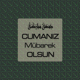 Cumanız Mübarek Olsun 261020250521 N148