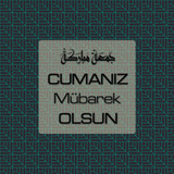 Cumanız Mübarek Olsun 261020250521 N149