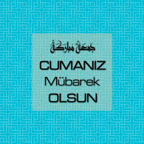 Cumanız Mübarek Olsun 261020250521 N139.jpg