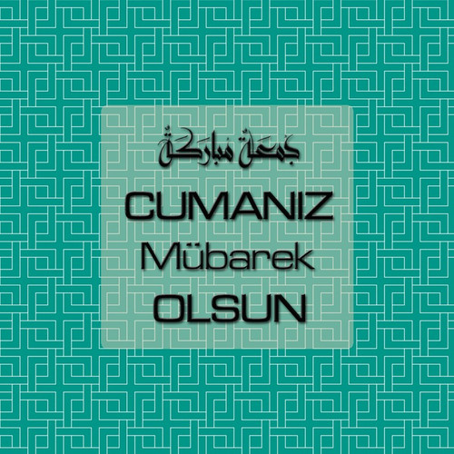 Cumanız Mübarek Olsun 261020250521 N138.jpg