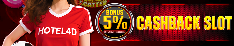 HOTEL4D Bonus CashBack 5%