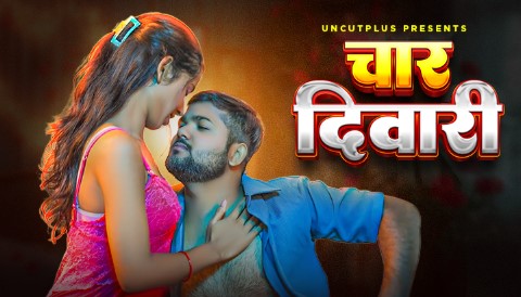 Char Diwari 2025 Uncutplus Hindi Hot Short Film