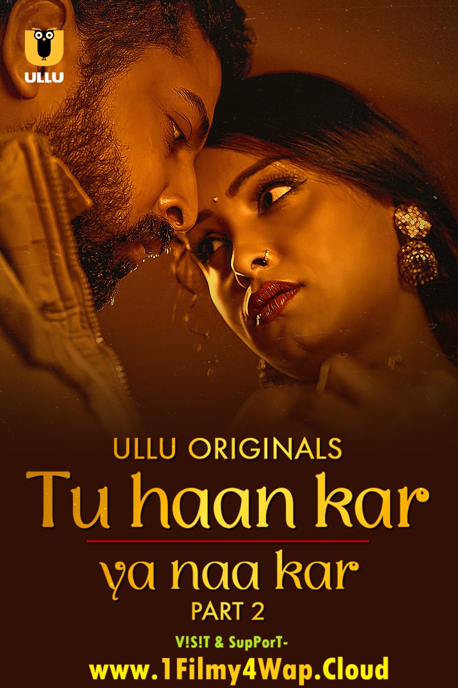 Tu Haan Kar Ya Naa Kar Part-2 (2025) S01 Ullu Hindi Originals Web Series WEB-DL X264 AAC 1080p | 720p | 480p | Download