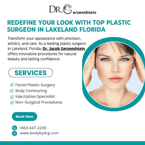 Redefine Your Look with Top Plastic Surgeon in Lakeland Florida.jpg