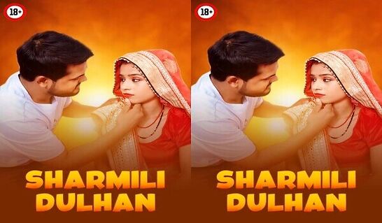 Sharmili Dulhan Hindi Unrated Short Film