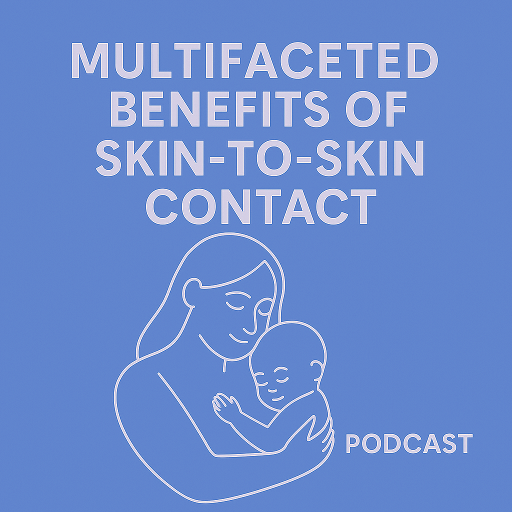 Skin to Skin Contact Benefits for Newborns