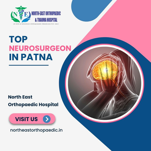 Top Neurosurgeon in Patna: North East Orthopaedic Hospital.jpg