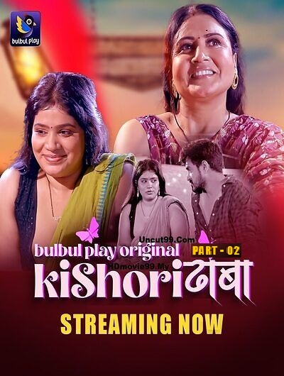 Kishori Dhaba 2025 Bulbulplay Ep4-5 Web Series Download