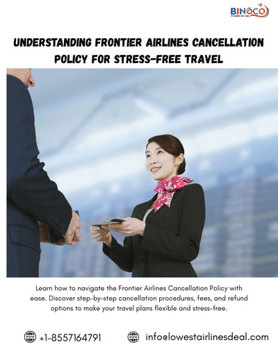 Understanding Frontier Airlines Cancellation Policy for Stress Free Travel.jpg