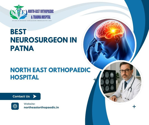 Best Neurosurgeon in Patna: North East Orthopaedic Hospital.jpg