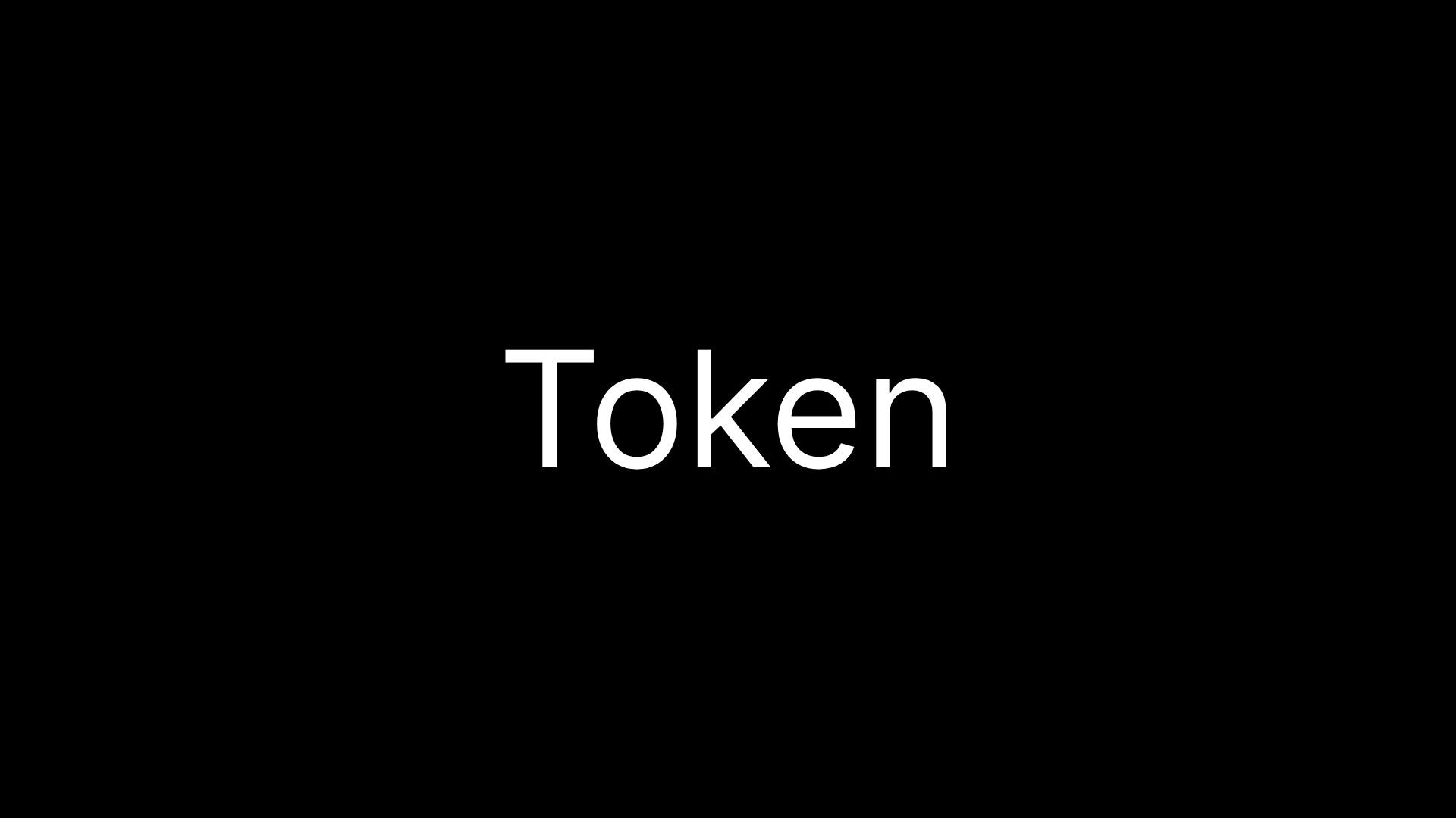 Token
