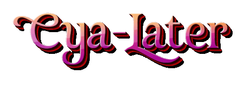 Cya Later 10 17 2025.gif