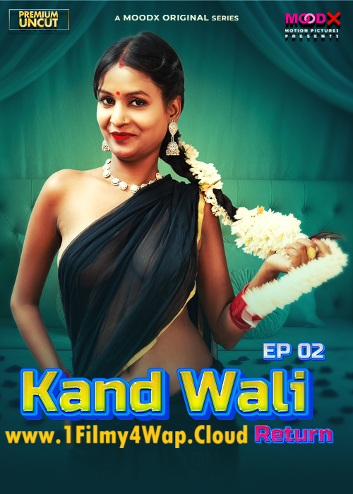 Kaand Wali Return (2025) S01E02 MoodX Hindi Hot Web Series WEB-DL X264 AAC 1080p | 720p Download