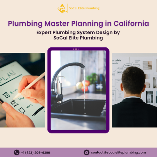 Plumbing Master Planning in California | Expert Plumbing System Design by SoCal Elite Plumbing.png