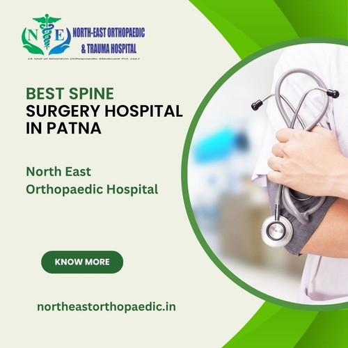 Best Spine Surgery Hospital in Patna: North East Orthopaedic Hospital.jpg