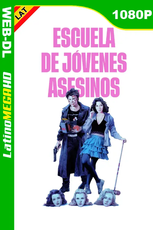Escuela de jóvenes asesinos (1988) Latino 1080P WEB-DL